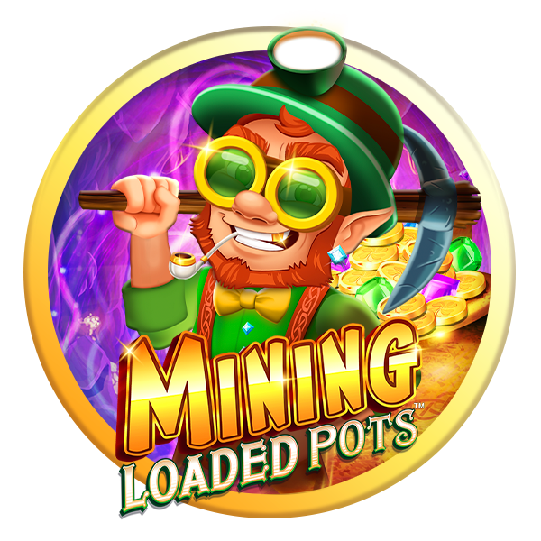 Mining Loaded Pots